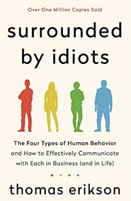 Top 6 Books on Mentoring for Mentors, Mentees, and Admins 11 Surrounded by Idiots by Thomas Erickson book cover for books on mentoring.