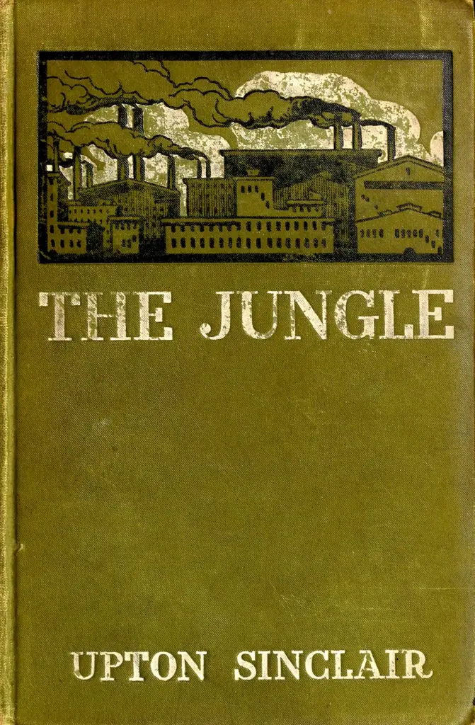 What Is Employee Management? A Starting Guide for Giving (Almost) Everyone What They Want 4 An image of the cover of Upton Sinclair's novel, The Jungle, to exemplify bad employee management.