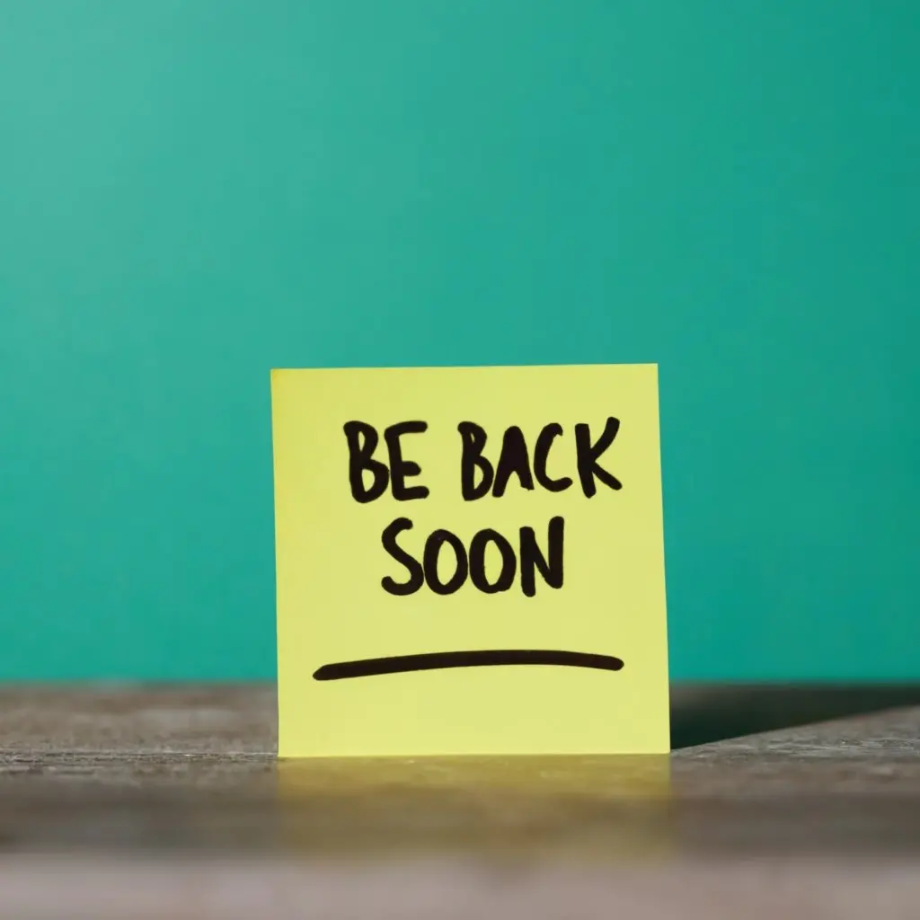 Is It Time to Say Goodbye to Your Mentor? 5 A sticky note with the words "be back soon" at the end of a mentoring relationship.